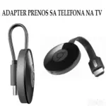 adapter_prenos_slike_sa_telefona_na_tv